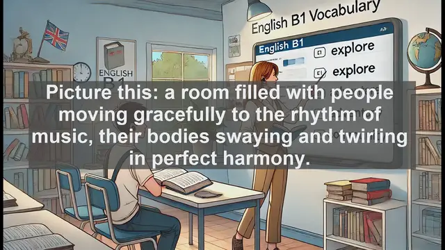 Video thumbnail for 2500 Must Know CEFR B1 Vocabulary - Dancing: A B1 English Vocabulary Deep Dive