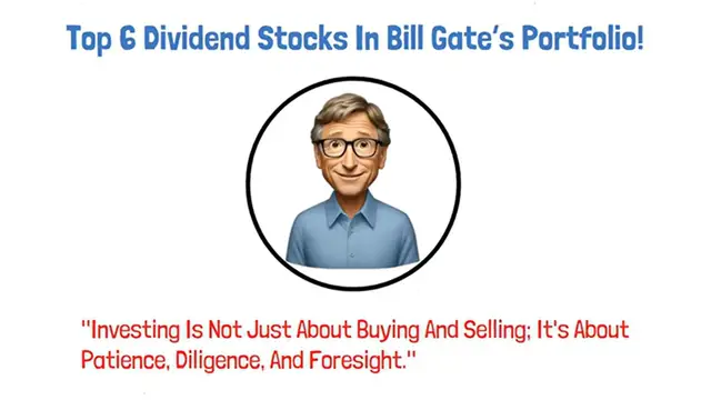Video thumbnail for Top 6 Dividend Stocks In Bill Gate’s Portfolio!