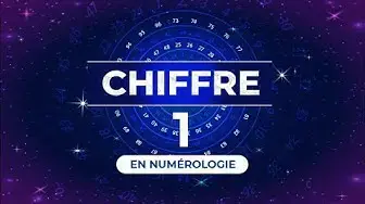 Video thumbnail for 1️⃣ CHIFFRE 1 EN NUMÉROLOGIE