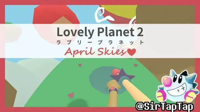 Video thumbnail for 🔴Let's Play Lovely Planet 2: April Skies | Full Playthrough