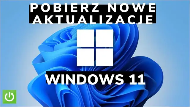 Video thumbnail for JAK ZAKTUALIZOWAĆ WINDOWSA 11 - POBIERZ NOWE AKTUALIZACJE W WINDOWSIE 11
