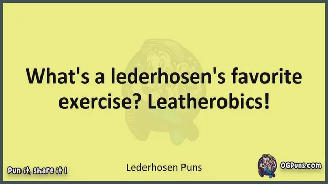 Video thumbnail for Lederhosen - Jokes, Puns, Wordplays, and Laughter