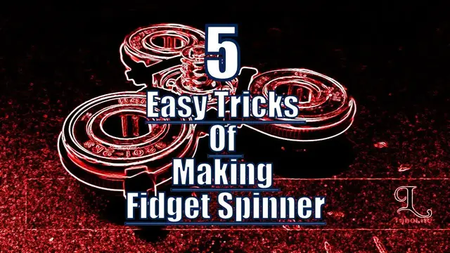 Video thumbnail for 5 Easy Tricks of Making Homemade Fidget Spinner | DIY Fidget Spinner Tricks