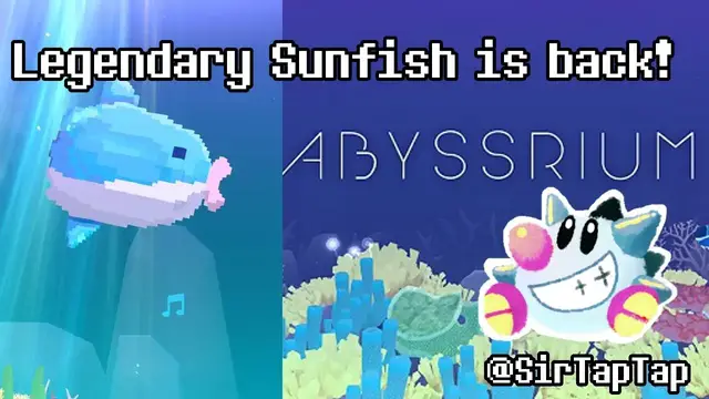 Video thumbnail for Tap Tap Fish - AbyssRium: Legendary Sunfish is back & how to get it!