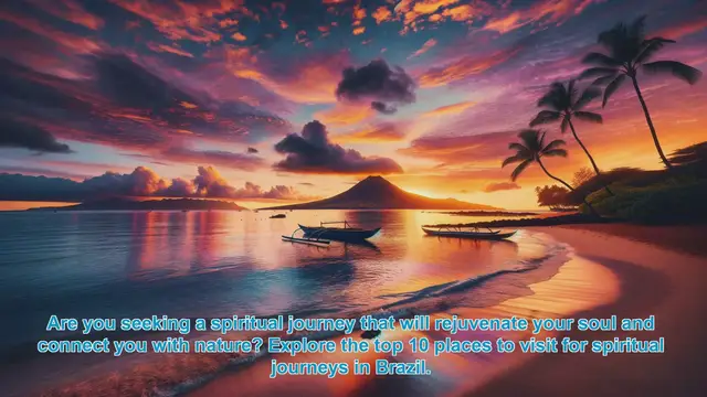 Video thumbnail for Spiritual Journeys in Brazil: Top 10 Places to Visit