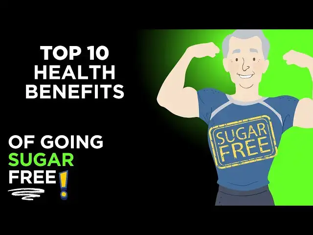 'Video thumbnail for Top 10 Life-Changing Health Benefits of Going Sugar-Free 🚫🍬💪'