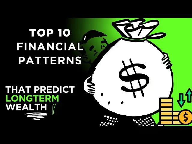 'Video thumbnail for Top 10 Financial Patterns That Quietly Predict Long-Term Wealth 💰'