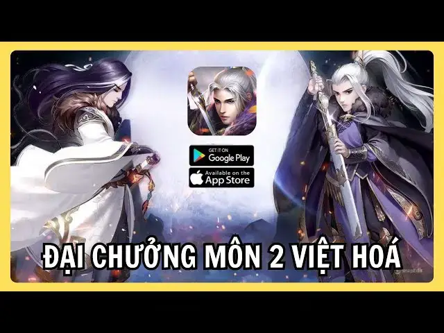 Video thumbnail for Đại Chưởng Môn 2 – Võ hiệp Kim Dung tái hiện trong game mobile Việt hóa