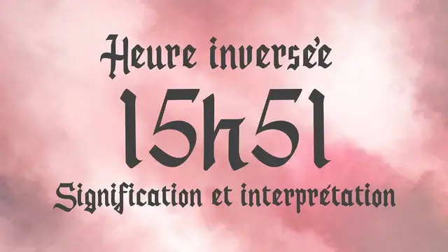 Video thumbnail for 💮 HEURE INVERSÉE 15h51 - Signification et Interprétation angélique