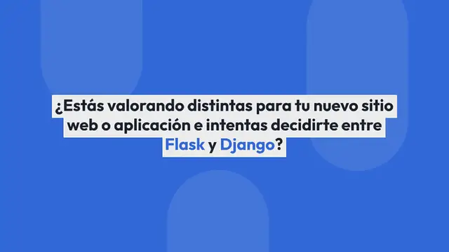 Video thumbnail for Flask vs Django: Elijamos Tu Próximo Framework Python