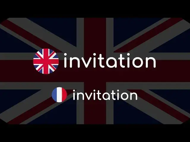 Video thumbnail for Comment prononcer « invitation » en anglais