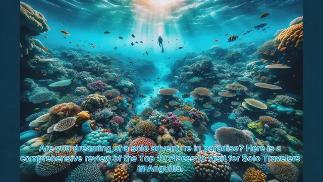 Video thumbnail for Top 10 Places to Visit for Solo Travelers in Anguilla