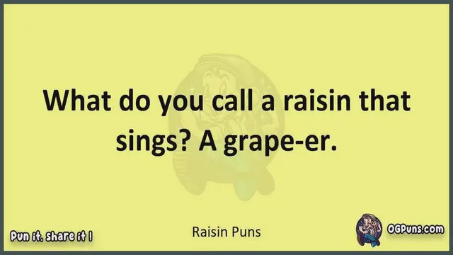Video thumbnail for Raisin - Jokes, Puns, Wordplays, and Laughter