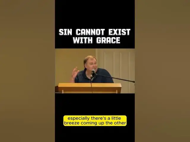 Video thumbnail for Sin Cannot Exist With Grace
