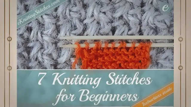 Video thumbnail for 7 Knitting Stitches for Beginners - eKnitting Stitches