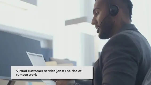 'Video thumbnail for Virtual Customer Service Jobs: The Remote Work Transformation'
