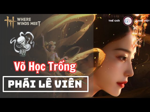 Video thumbnail for Văn Động Nghê Thường: Võ Học Dùng Trống Cực Đỉnh Trong Where Winds Meet!