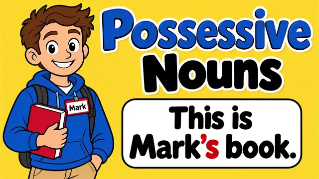 Video thumbnail for Possessive Nouns in English | Apostrophe + S ('s)