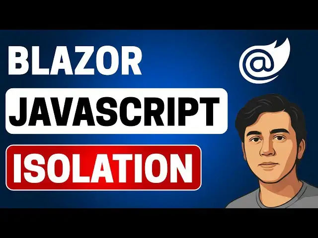 Video thumbnail for Blazor JavaScript Isolation | Blazor JavaScript Interop