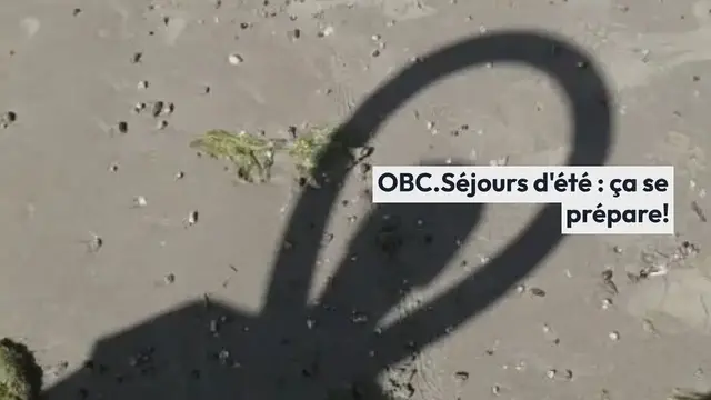 Video thumbnail for OBC. Séjours d’été : ça se prépare!
