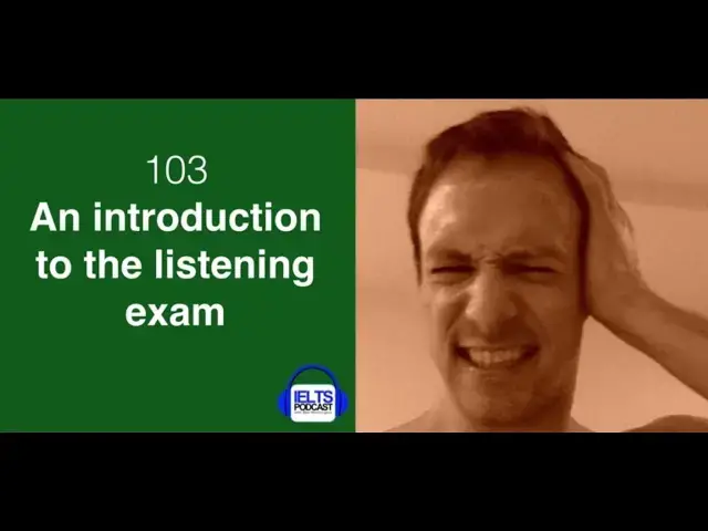 Video thumbnail for IELTS Listening | 103 An introduction to the IELTS listening test