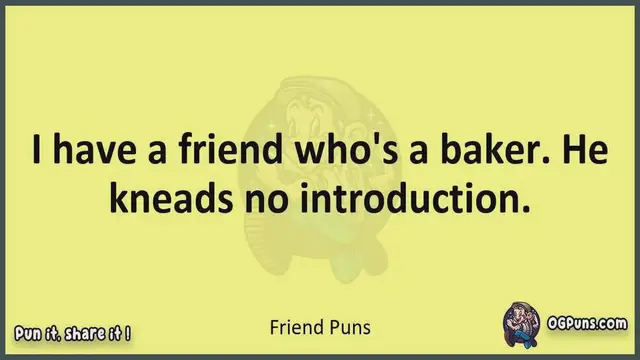 Video thumbnail for Friend - Jokes, Puns, Wordplays, and Laughter