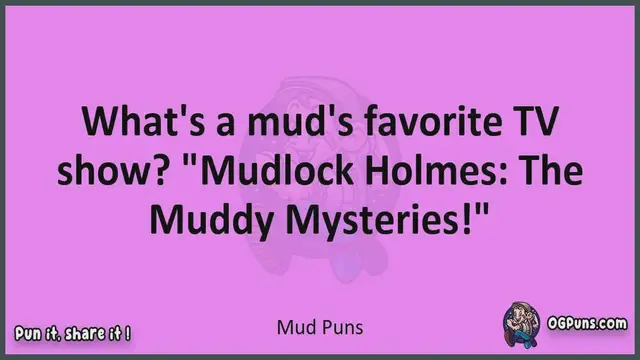Video thumbnail for Mud - Jokes, Puns, Wordplays, and Laughter