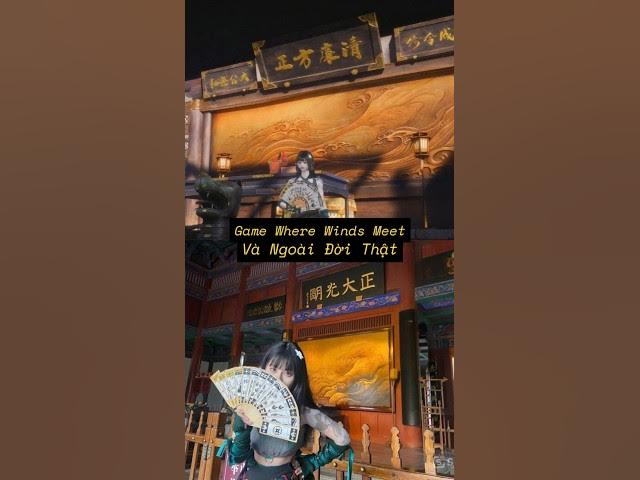 Video thumbnail for cảnh trong game Where Winds Meet và cảnh ngoài đời thật giống nhau như thế nào? #wherewindsmeet