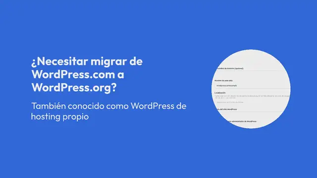 Video thumbnail for ¿Cómo Migrar WordPress.com a WordPress.org? (Guía Paso a Paso)