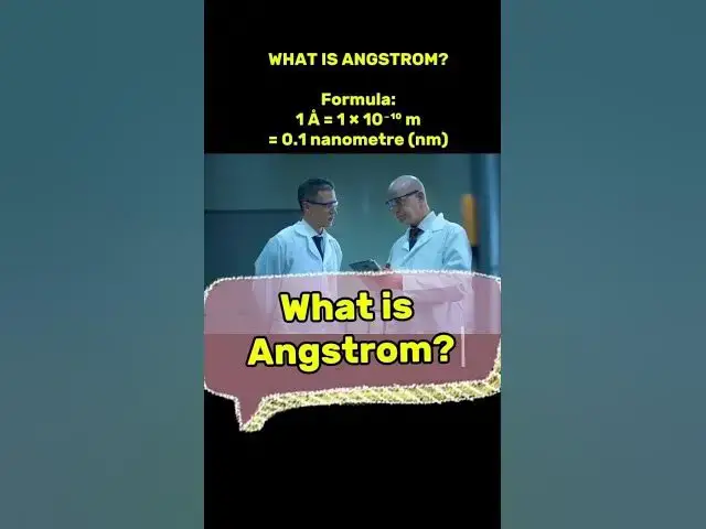 'Video thumbnail for What is Angstrom Unit? #physics #science #angstrom #physicswallah'