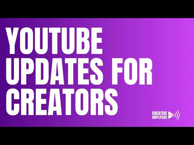 Video thumbnail for Creative Amplifiers Live - Our Top 5 YouTube Updates for Creators