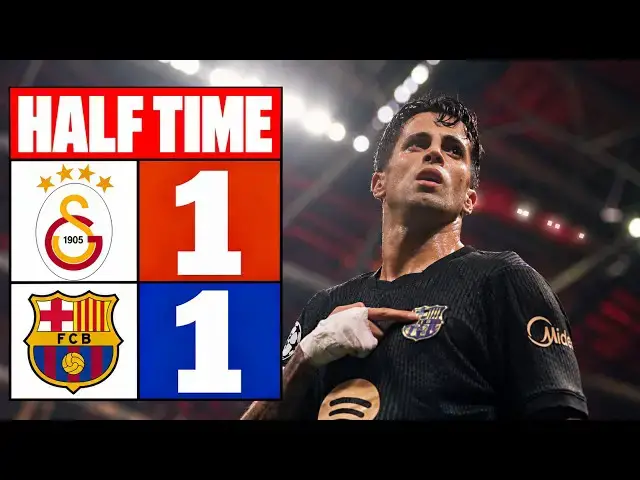Video thumbnail for Galatasaray 1-1 Barcelona | Highlights & Goals | Champions League 2026/27 | Half-Time