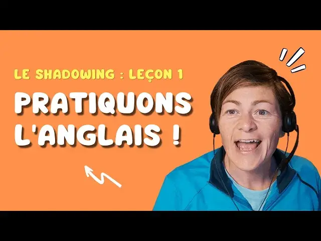 'Video thumbnail for Shadowing : Le secret pour améliorer votre expression orale et votre prononciation en anglais'