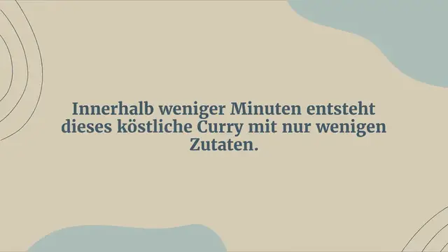 Video thumbnail for 20 Minuten Madras Curry mit Ananas – so einfach geht’s
