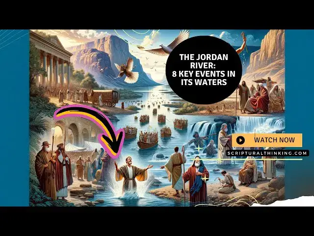 Video thumbnail for The Jordan River: 8 Key Events in Its Waters