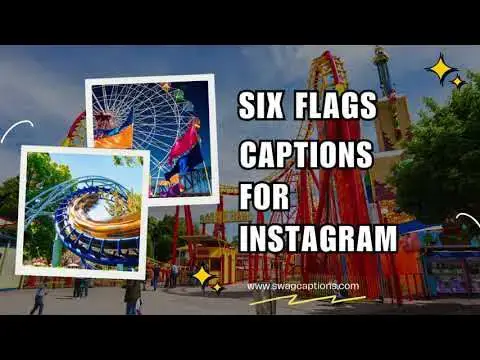 Video thumbnail for Six Flags Captions For Instagram