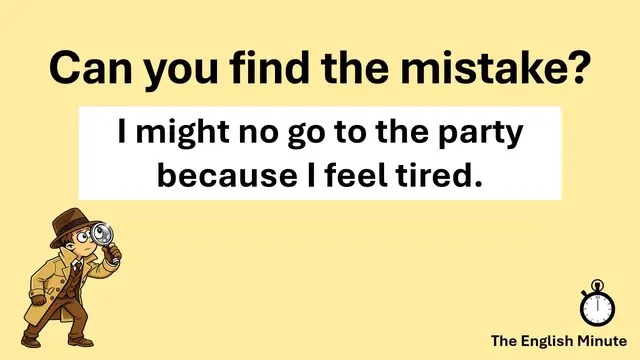 Video thumbnail for Find the Mistake Challenge | Common Grammar Error: "I might no go"
