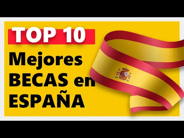 'Video thumbnail for TOP 10 MEJORES Becas para Estudiar en ESPAÑA ¡Haz Tus Maletas y Estudia en España!'