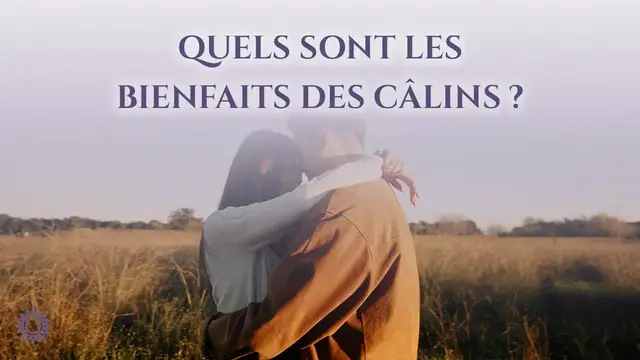 Video thumbnail for 💗 QUELS SONT LES BIENFAITS DES CÂLINS ?