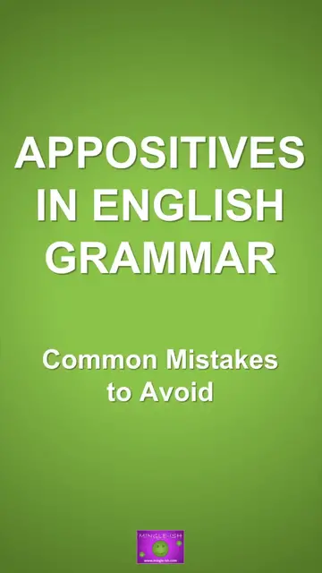 'Video thumbnail for Appositives: Common Mistakes to Avoid'