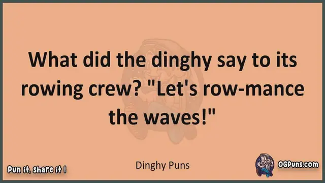 Video thumbnail for Dinghy - Jokes, Puns, Wordplays, and Laughter