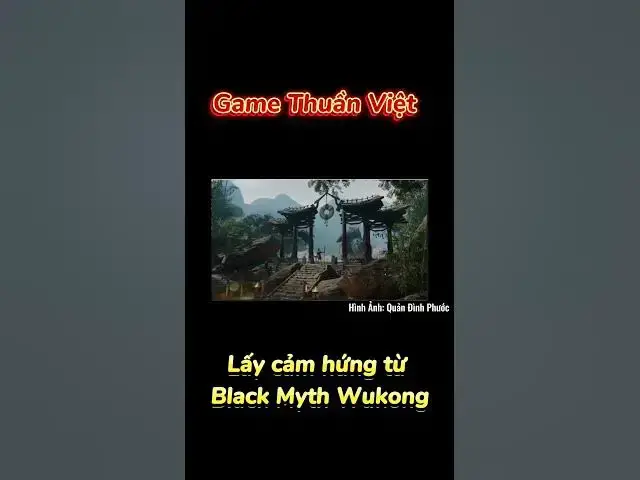 Video thumbnail for [HOT] Dự Án Game Việt "KHỦNG": Hồn Đông Sơn, Đồ Họa Black Myth: Wukong! #GameViet #BlackMythWukong