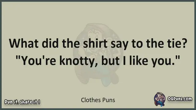 Video thumbnail for Clothes - Jokes, Puns, Wordplays, and Laughter