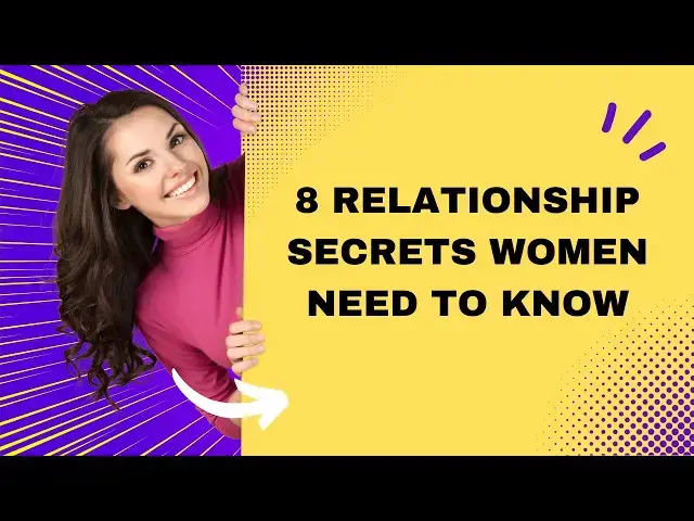 Video thumbnail for 8 Relationship Tips Every Woman Needs to Hear - Advices & Facts