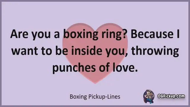 Video thumbnail for Boxing - Pickup-Lines & Rizz for Him & for Her