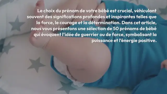 Video thumbnail for 50 prénoms de bébé qui veulent dire « guerrier » ou « fort »