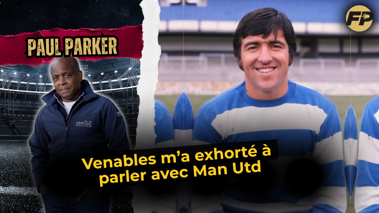 Video thumbnail for Paul Parker : Venables m’a encouragé à parler à Man Utd