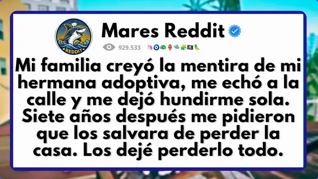 Video thumbnail for Mi familia creyó la mentira de mi hermana adoptiva, me echó a la calle y me dejó hundirme sola. Siete años después me pidieron que los salvara de perder la casa. Los dejé perderlo todo.
