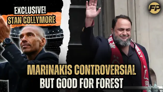 'Video thumbnail for Stan Collymore: Marinakis controversial but good for Nottingham Forest'