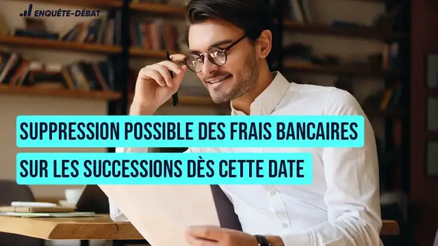 Video thumbnail for Suppression possible des frais bancaires sur les successions dès cette date